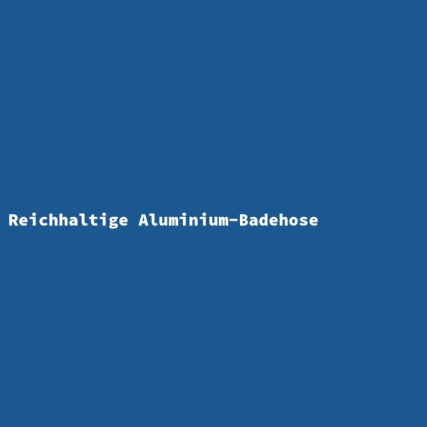 Reichhaltige Aluminium-Badehose